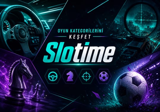 Slotime oyun dünyası çeşitli kategoriler görseli